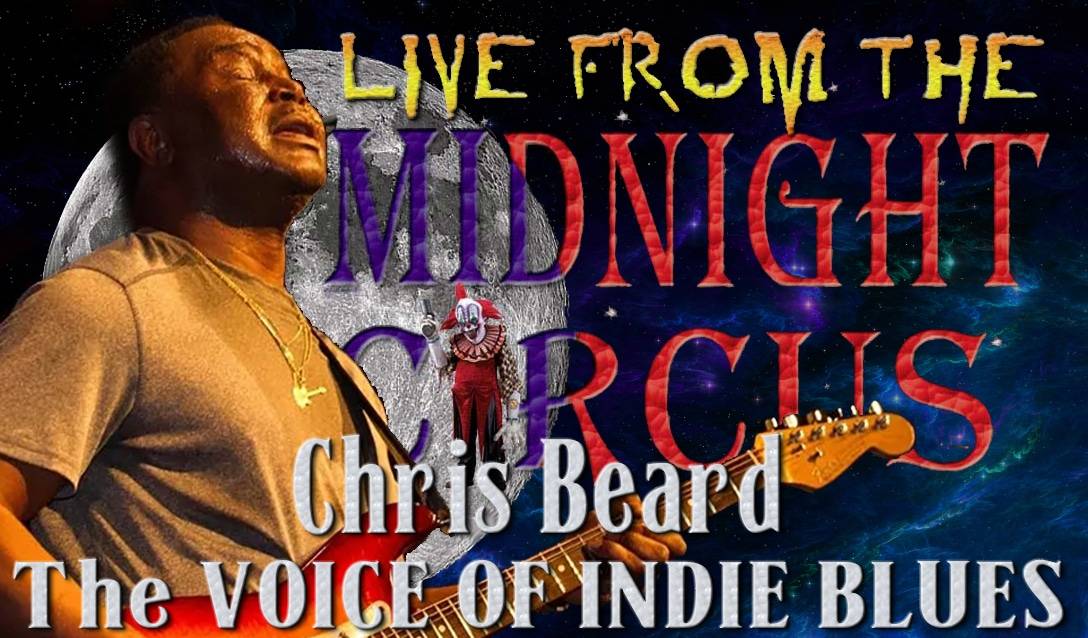 LIVE from the Midnight Circus Featuring Chris Beard