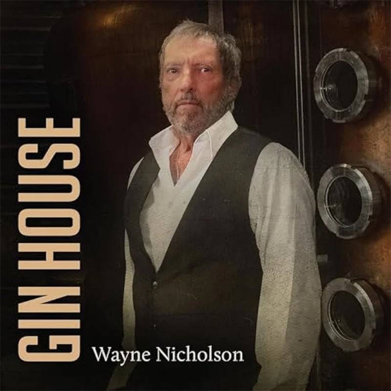 Wayne Nicholson  Gin House