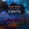 Susan Alcorn  CANTO