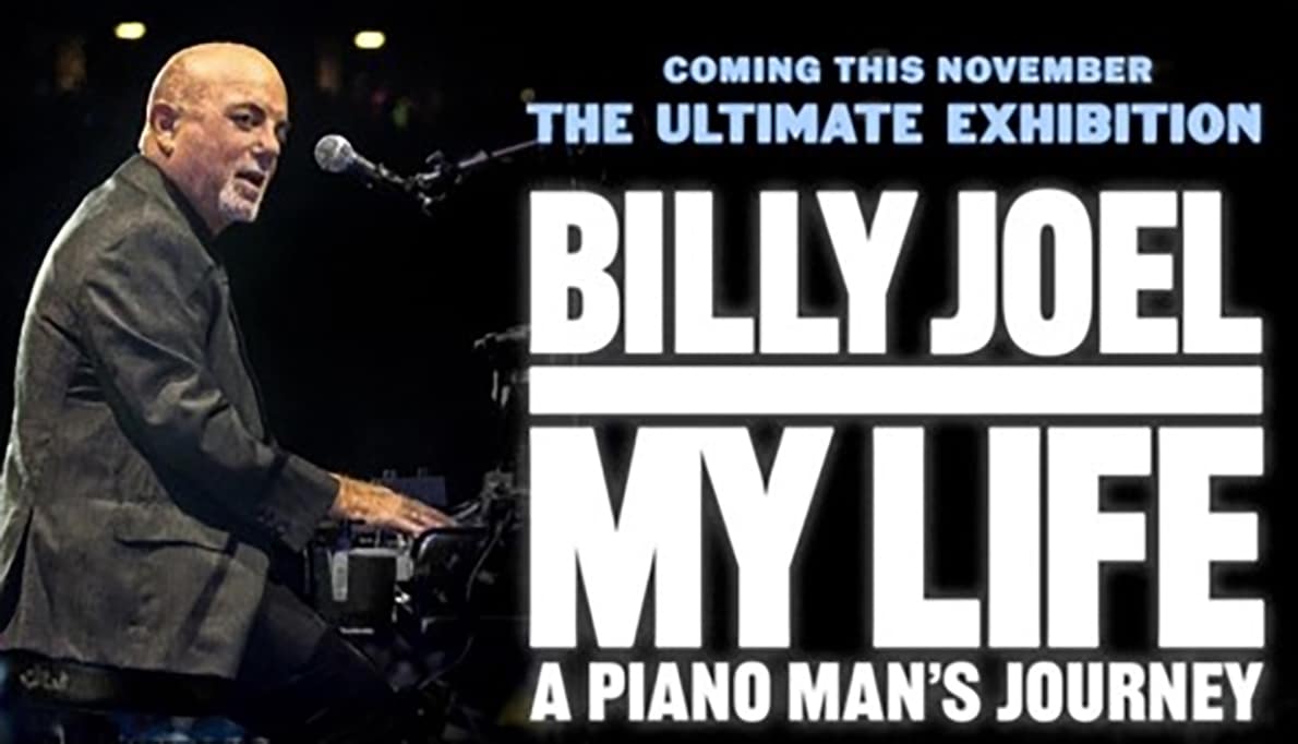 Long Island Music and Entertainment Hall of Fame Presents Billy Joel- My Life, A Piano Man’s Journey