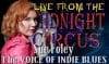 LIVE from the Midnight Circus Featuring Sue Foley