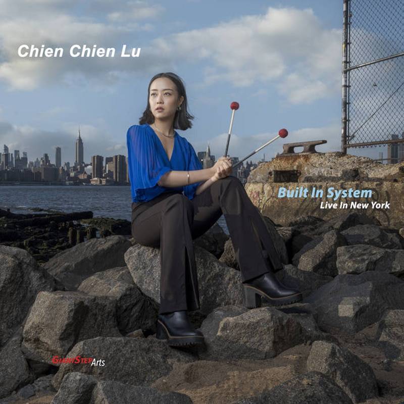 Chien Chien Lu  Built In System (Live from New York)