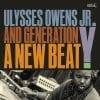 Ulysses Owens Jr. and Generation Y  A New Beat