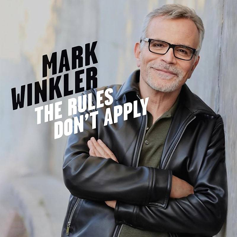 Mark Winkler The Rules Don’t Apply