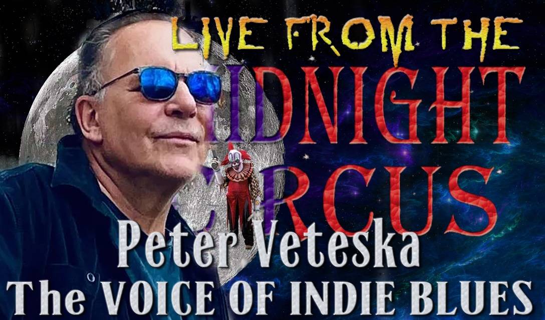 LIVE from the Midnight Circus Featuring Peter Veteska and Blues Train