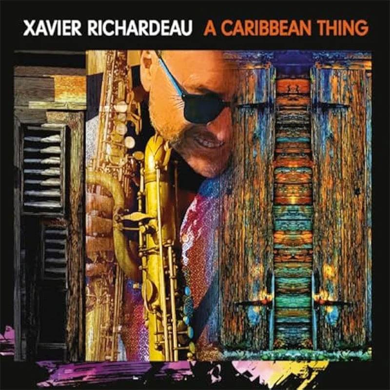 Xavier Richardeau  A Caribbean Thing