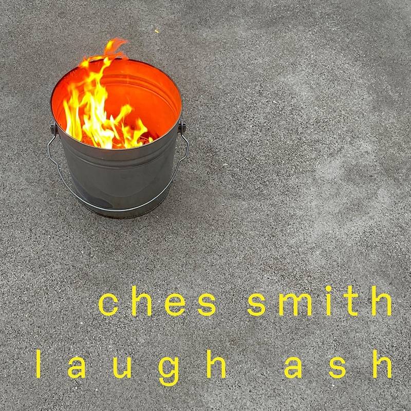 Ches Smith  Laugh Ash