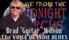 LIVE from the Midnight Circus Featuring Brad Guitar Wilson