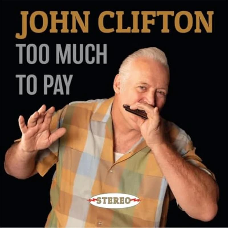 John Clifton  Too Much To Pay