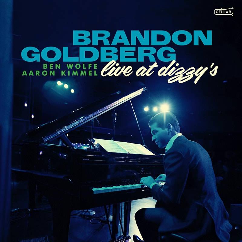 BRANDON GOLDBERG TRIO  LIVE AT DIZZY’S