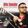 Altin Sencalar  Discover the Present