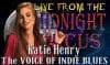 LIVE from the Midnight Circus Featuring Katie Henry
