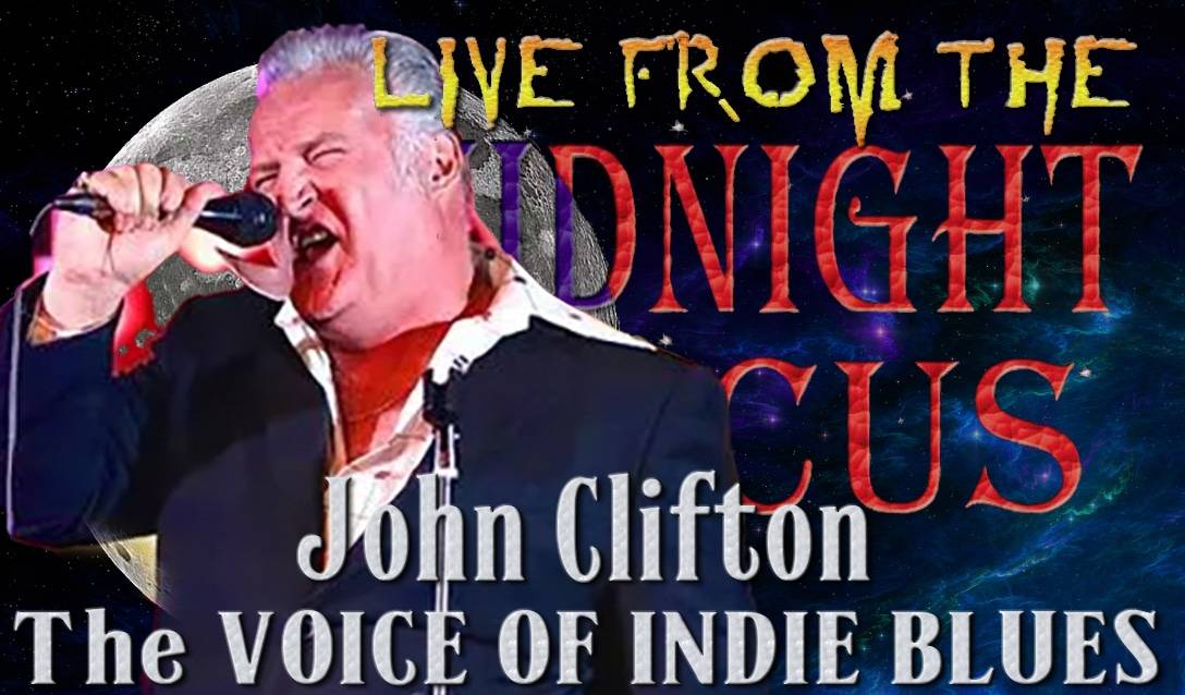 LIVE from the Midnight Circus Featuring John Clifton