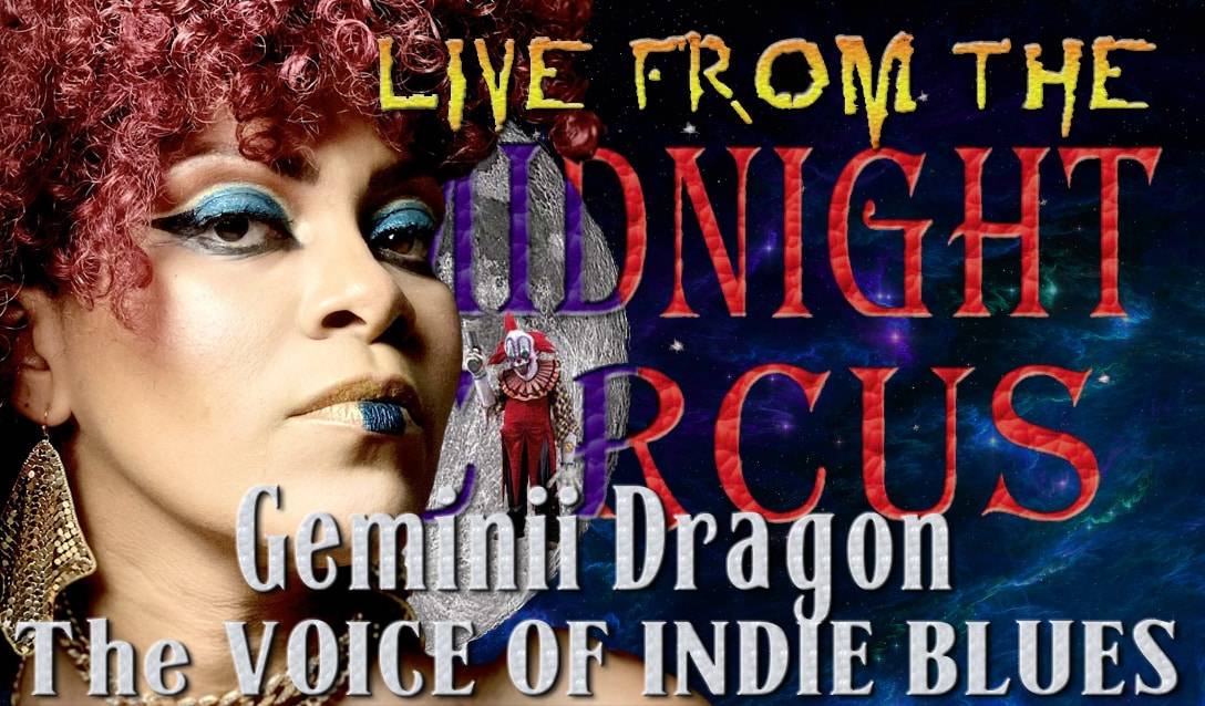 LIVE from the Midnight Circus Featuring Geminii Dragon