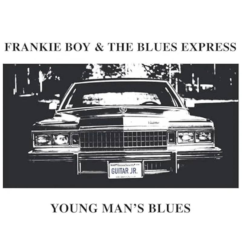 Frankie Boy and the Blues Express  Young Man Blues