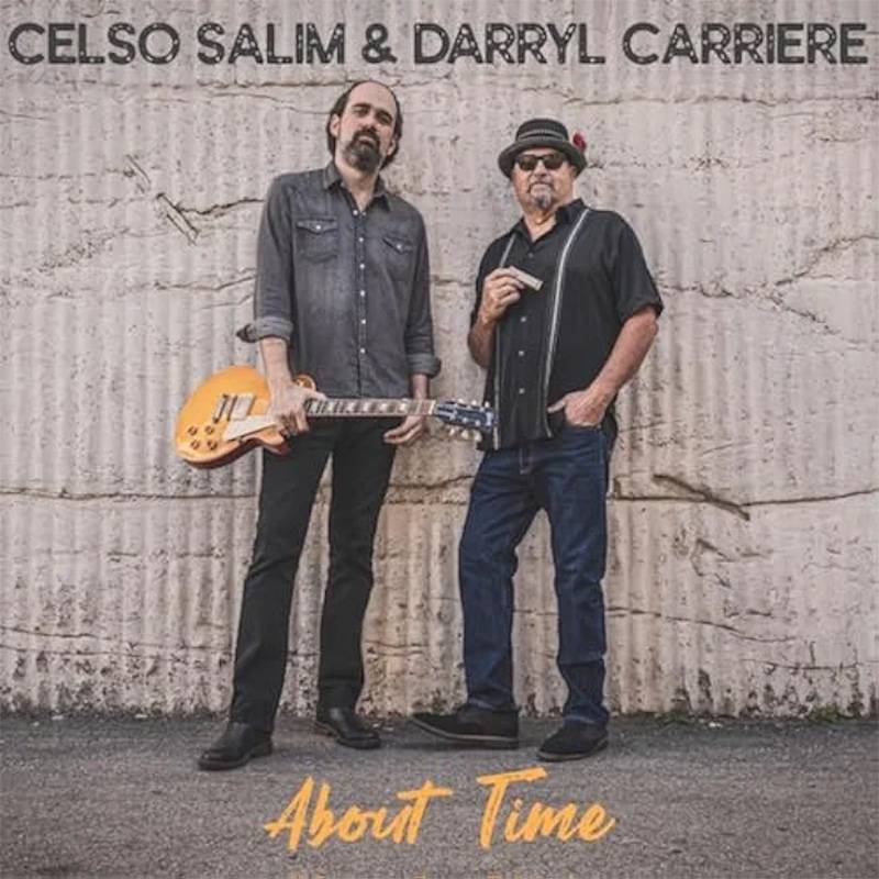 Celso Salim & Darryl Carriere  About Time