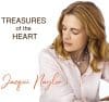 Jacqui Naylor  Treasures of the Heart