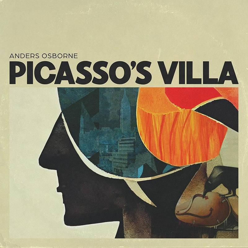 Anders Osborne  Picasso’s Villa
