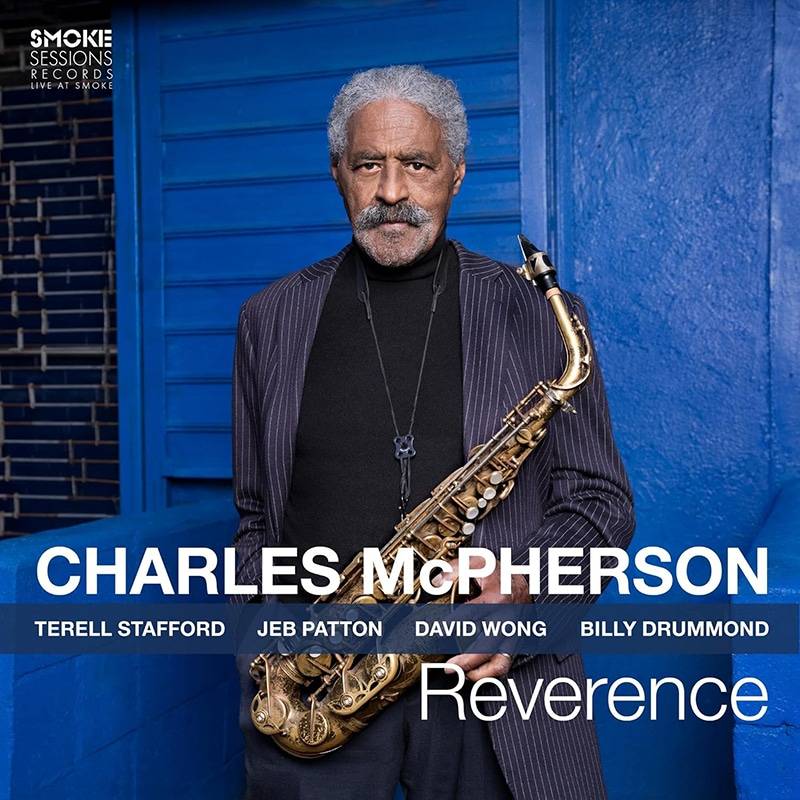 CHARLES McPHERSON  REVERENCE