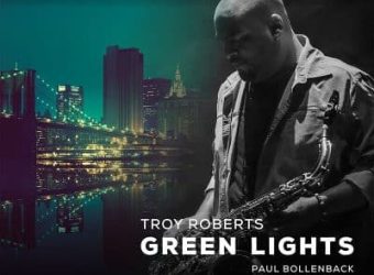 Troy-Roberts-Green-Light-Album-Cover
