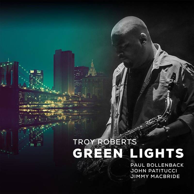 Troy-Roberts-Green-Light-Album-Cover