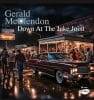 Gerald McClendon  Down At The Juke Joint