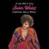 Amber Weeks  A LADY WITH A SONG CELEBRATES NANCY WILSON