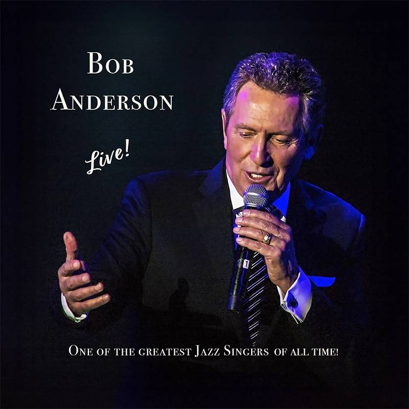 Bob Anderson  LIVE!
