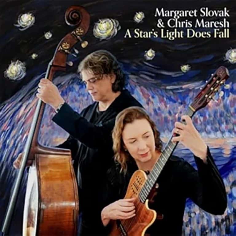 Margaret Slovak & Chris Maresh A STAR’S LIGHT DOES FALL – Making A Scene!
