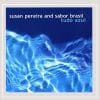 Susan Pereira & Sabor Brazil  TUDO AZUL