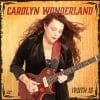 Carolyn Wonderland  Truth Is