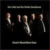 Kim Field And The Perfect Gentlemen  Don't Need But One