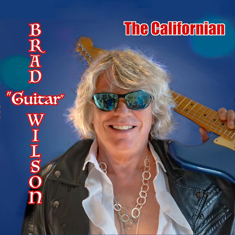 Brad "Guitar" Wilson  The Californian