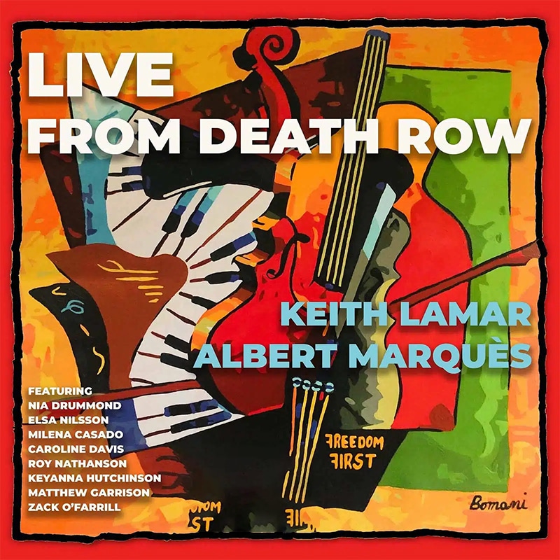 Keith LaMar & Albert Marquès  LIVE FROM DEATH ROW