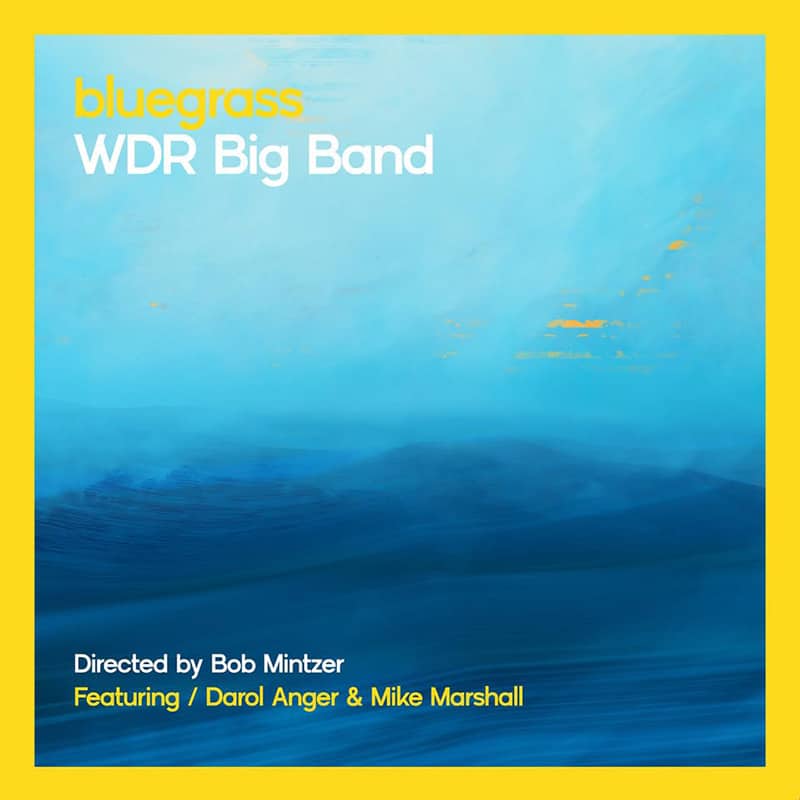 WDR Big Band BLUEGRASS