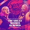Lisa Mann & Groove Now  The Great Women In Blues featuring Terrie Odabi