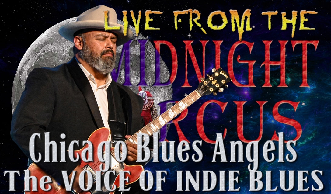 LIVE from the Midnight Circus Featuring The Chicago Blues Allstars
