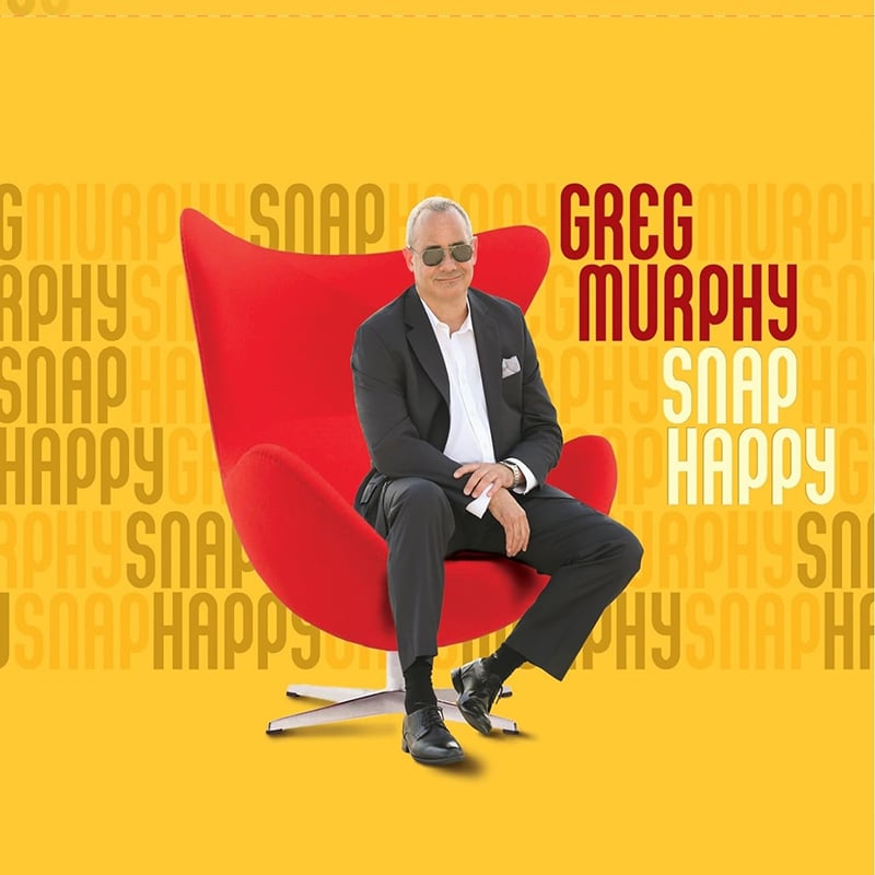 Greg Murphy  Snap Happy