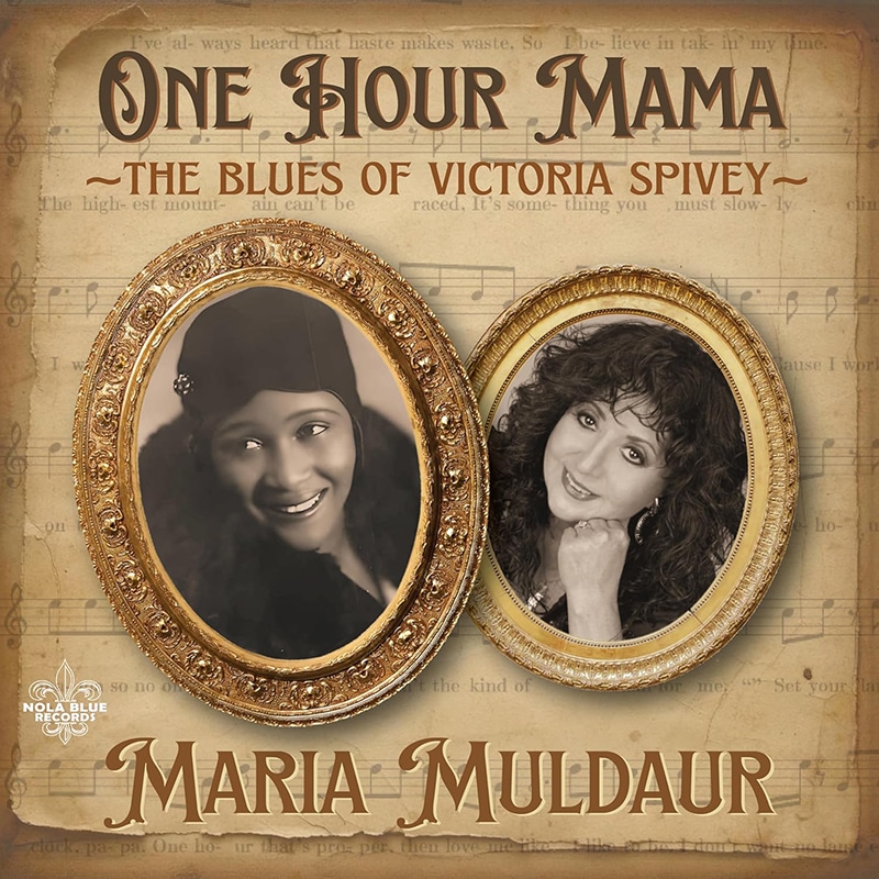 Maria Muldaur  One Hour Mama: The Blues Of Victoria Spivey