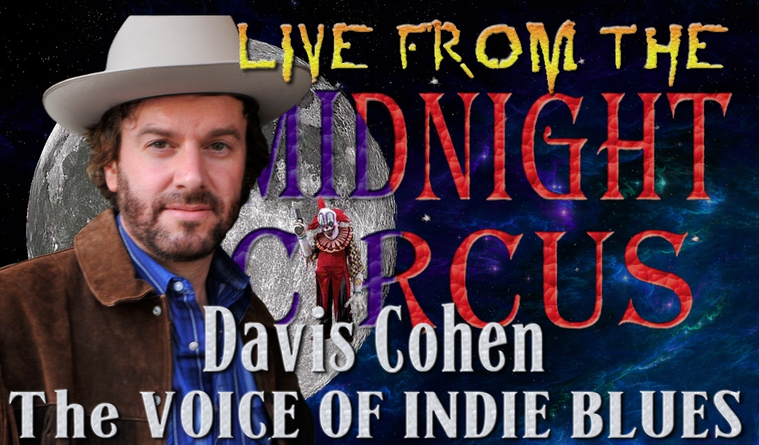 LIVE from the Midnight Circus Featuring Davis Cohen