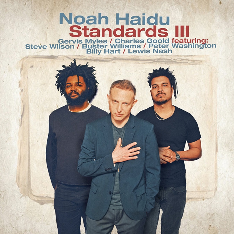 Noah Haidu  Standards III