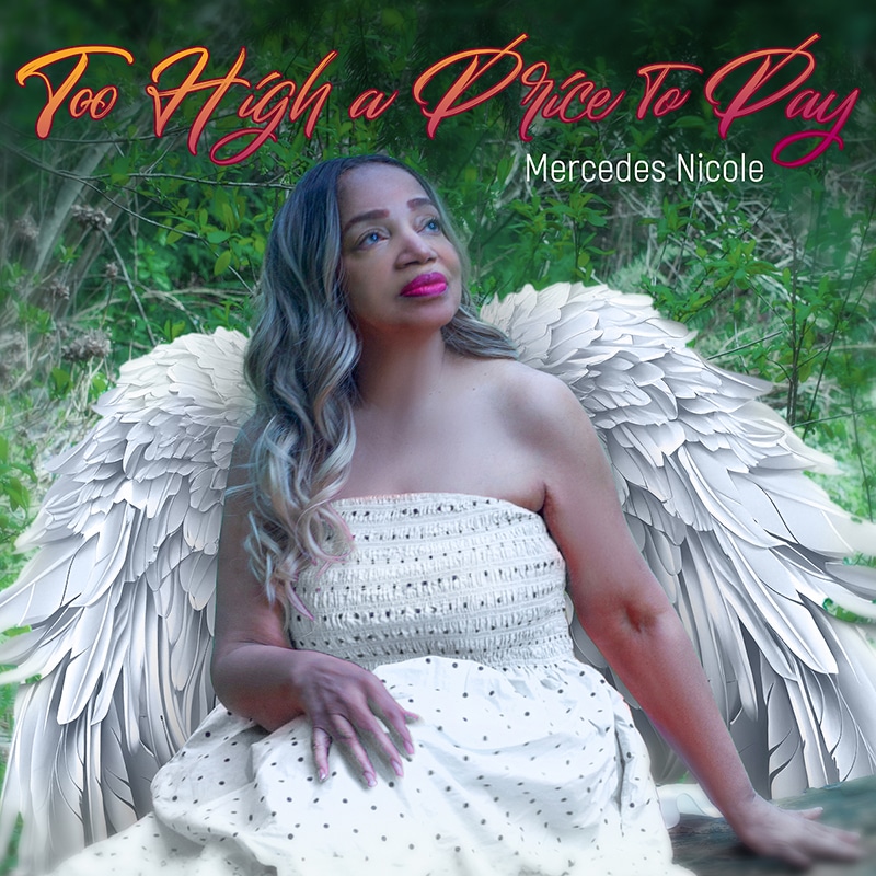 Mercedes Nicole  Too High A Price To Pay
