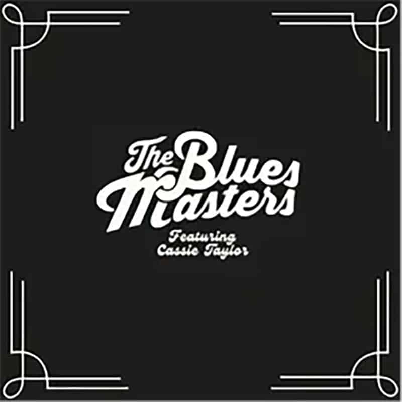 The Bluesmasters' featuring Cassie Taylor