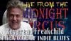 LIVE from the Midnight Circus Featuring Reverend Freakchild