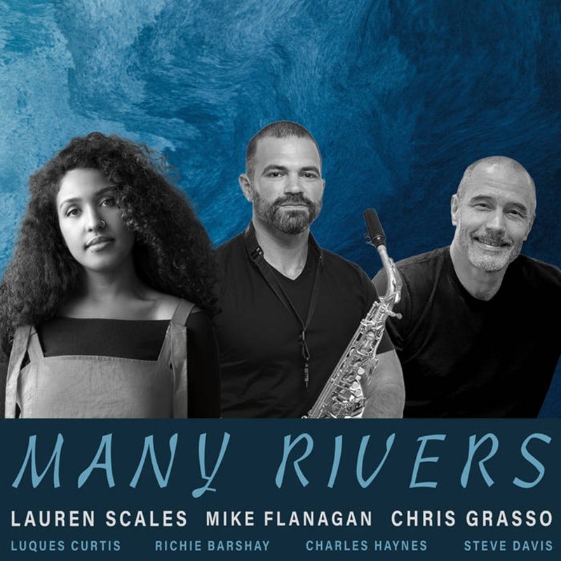 Lauren Scales, Mike Flanagan, Chris Grasso  MANY RIVERS