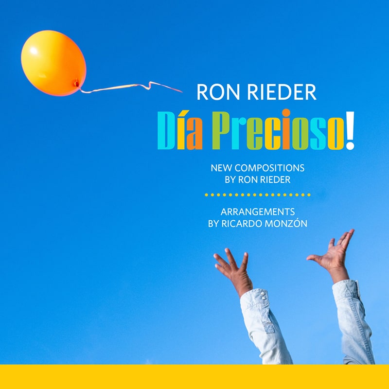 Ron Rieder  DIA PRECIOSO!