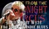 LIVE from the Midnight Circus Featuring Christopher Wyze and the Tellers