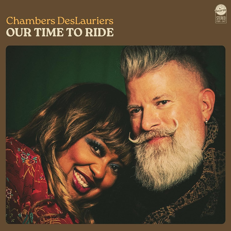 Chambers DesLauriers  Our Time To Ride