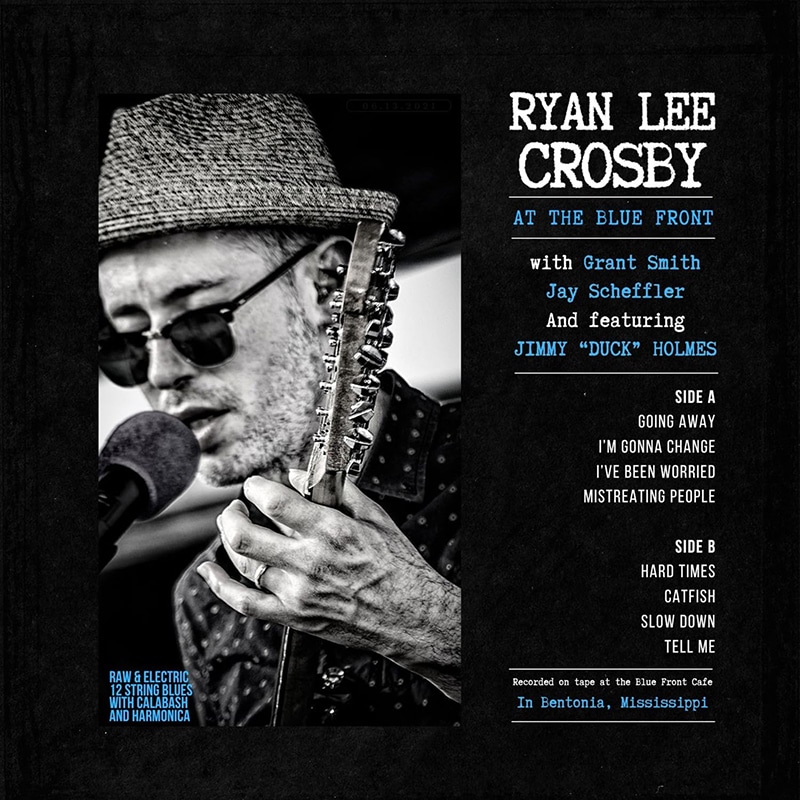 Ryan Lee Crosby  At The Blue Front