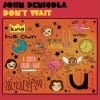 John Denicola  Don't Wait